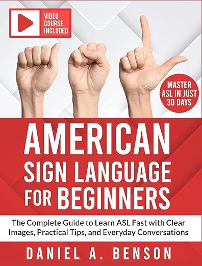 Amazon.com: American Sign Language for Beginners: The Complete Guide to ...