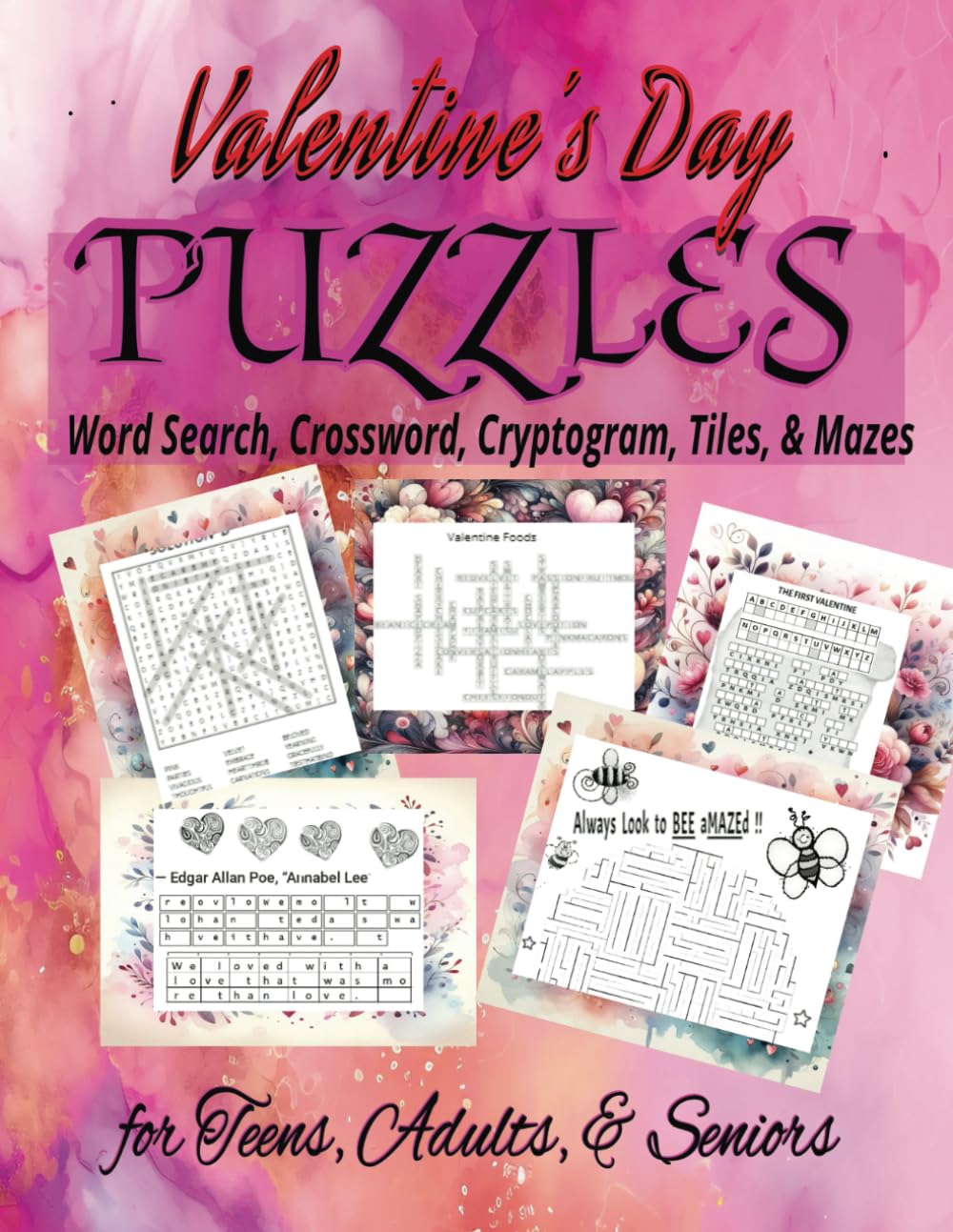 Valentine's Day Puzzles: Word Search, Crosswords, Cryptograms, Tiles, & Mazes for Teens, Adults, & Seniors