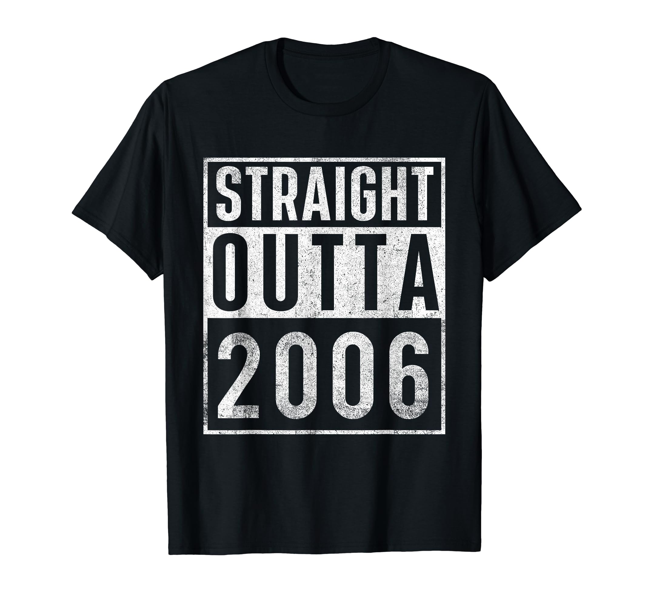 Straight Outta 2006 Year Of Birth Birthday T-ShirtOEKO-TEX STANDARD 100