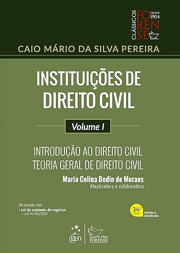 Instituições de Direito Civil - Introdução ao Direito Civil - Teoria Geral de Direito Civil - Vol. I: Volume 1