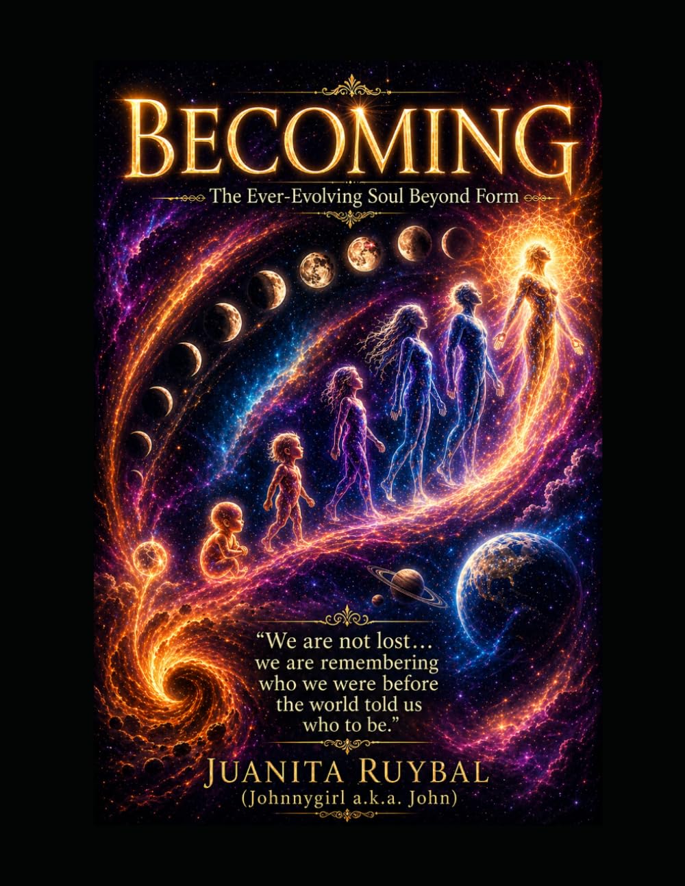 BECOMING The Ever-Evolving Soul Beyond Form