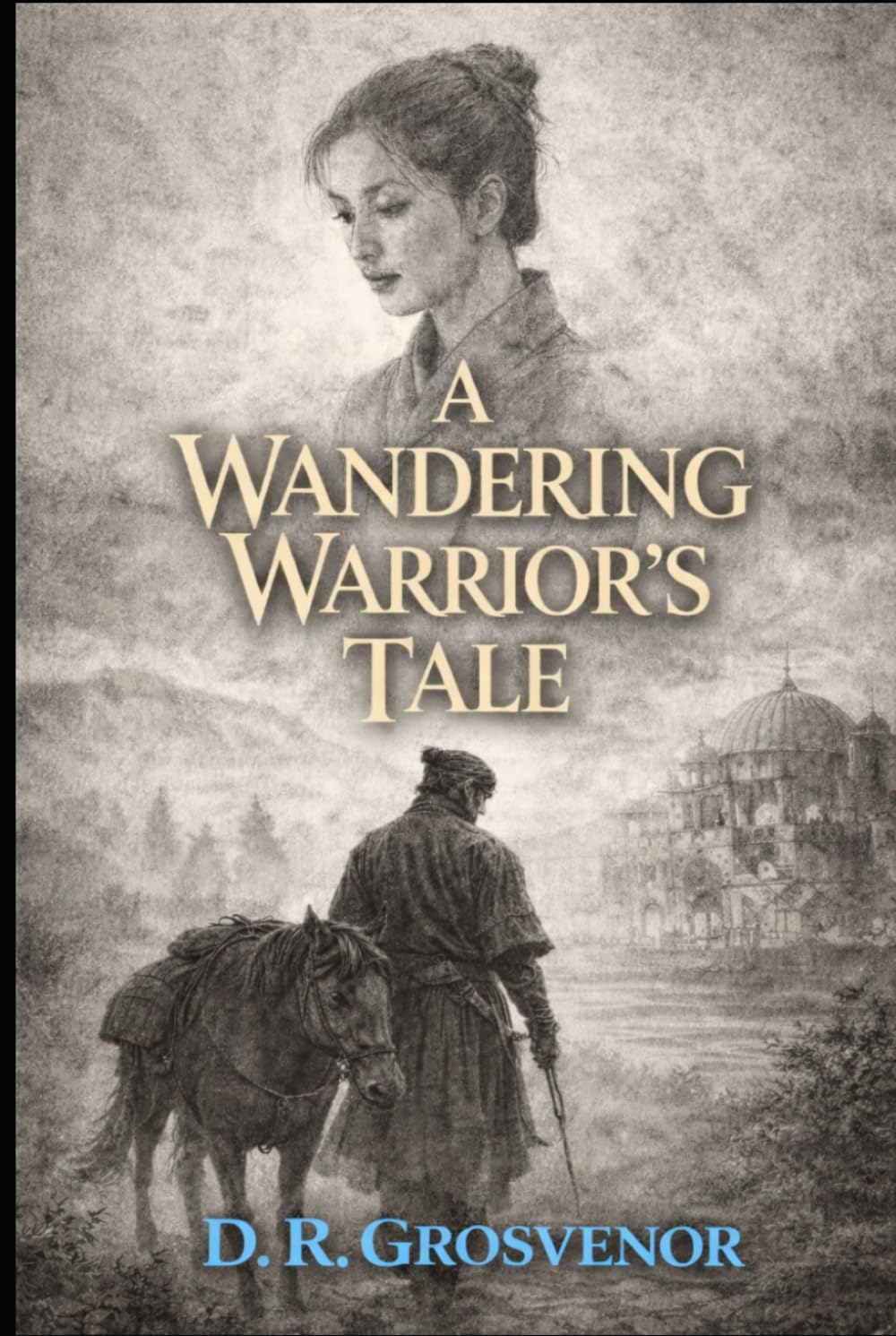 A Wandering Warrior’s Tale