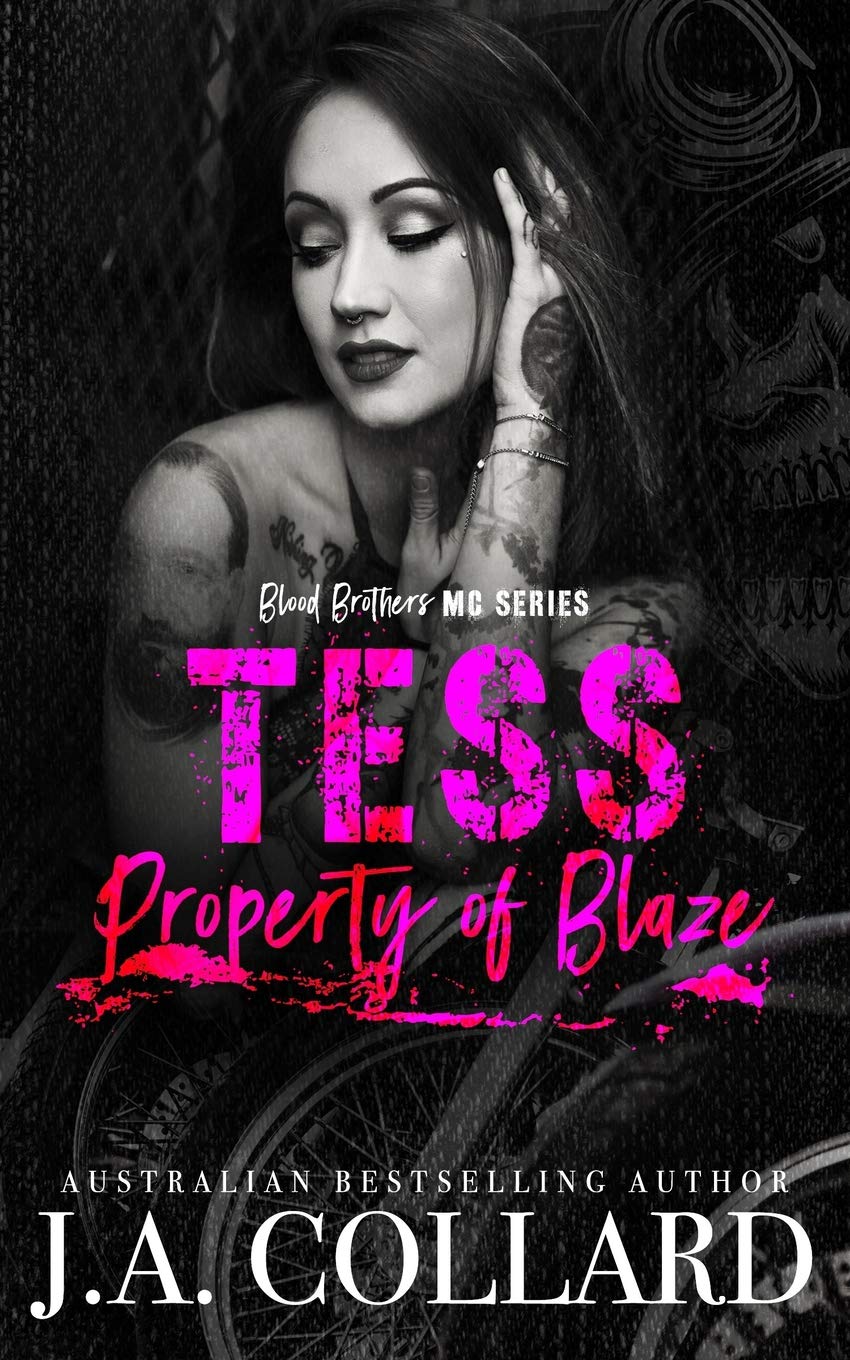 Tess, Property of Blaze: Book #5 in the Blood Brothers MC (Blood Brothers MC Series)