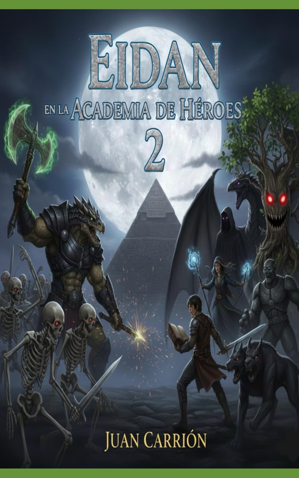 EIDAN EN LA ACADEMIA DE HÉROES 2 (EL LEGADO DE NADIE Y EIDAN)