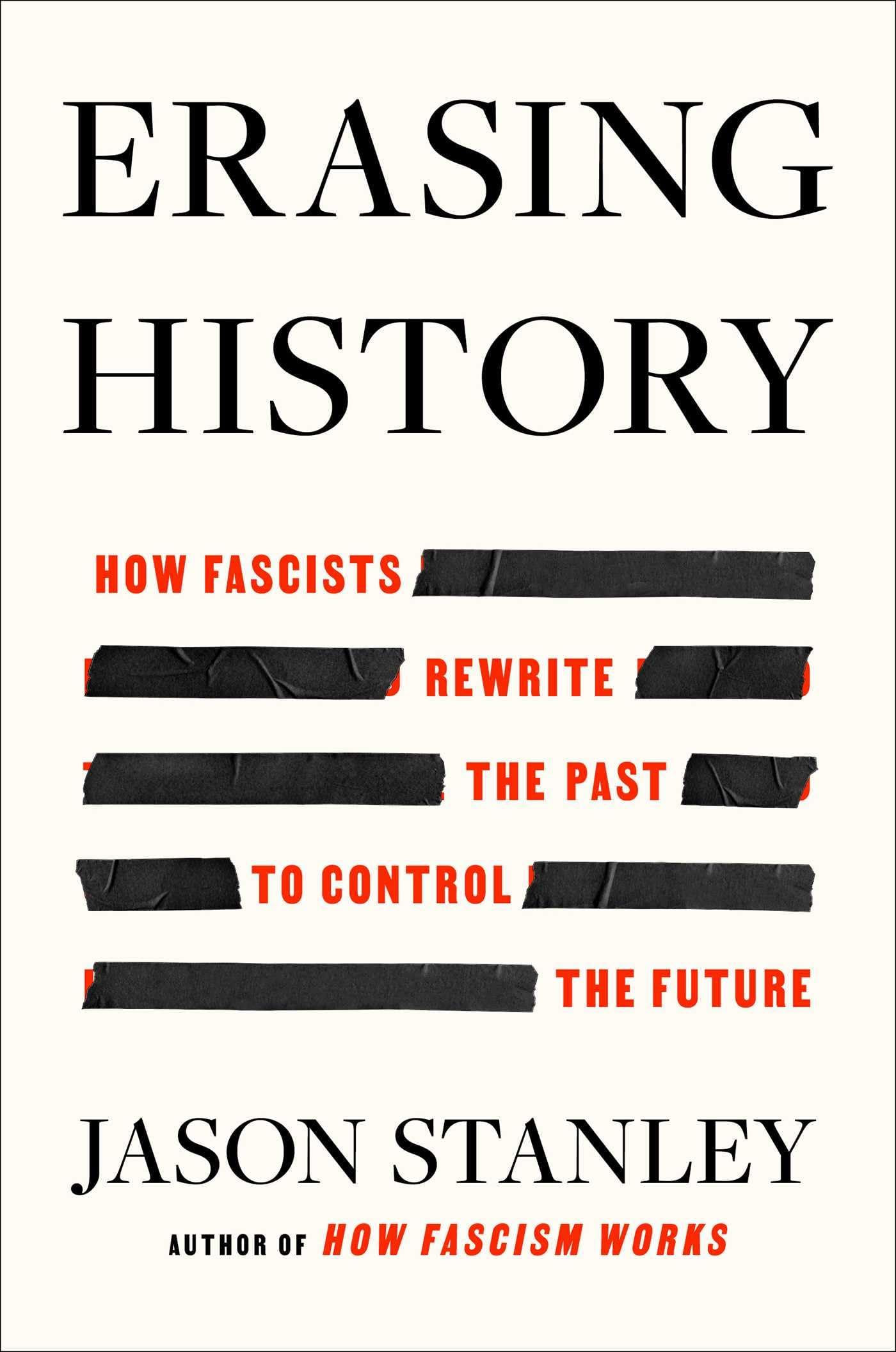 Erasing History: How Fascists Rewrite the Past to Control the Future Hardcover – Picture Book, 10 September 2024