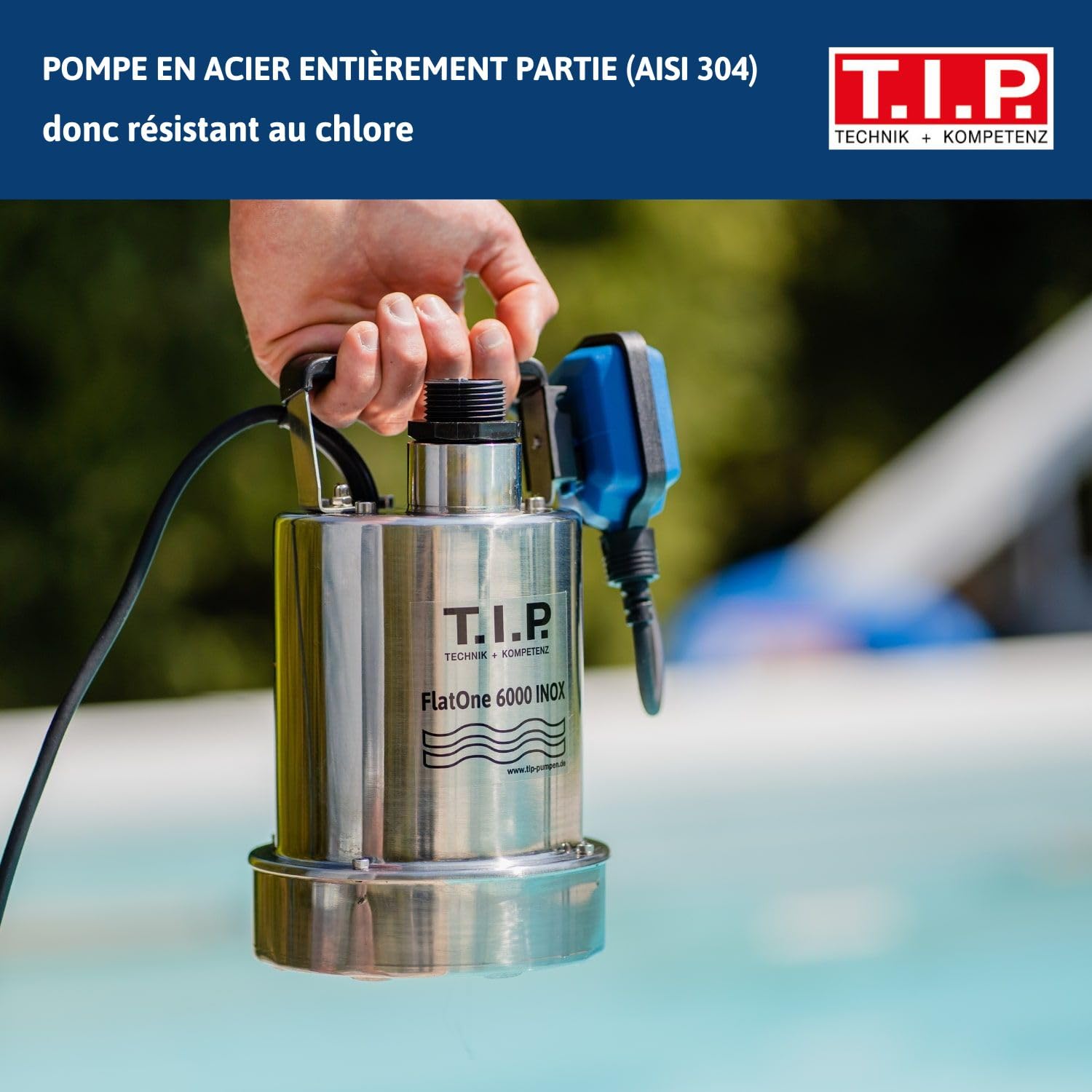 T.I.P. Pompe de Piscine 6000 INOX, Débit 6000 l/h, Pompe Submersible 6m | Moteur puissant en acier inoxydable avec valve anti-retour, pompe de drainage et irrigation idéale pour citernes