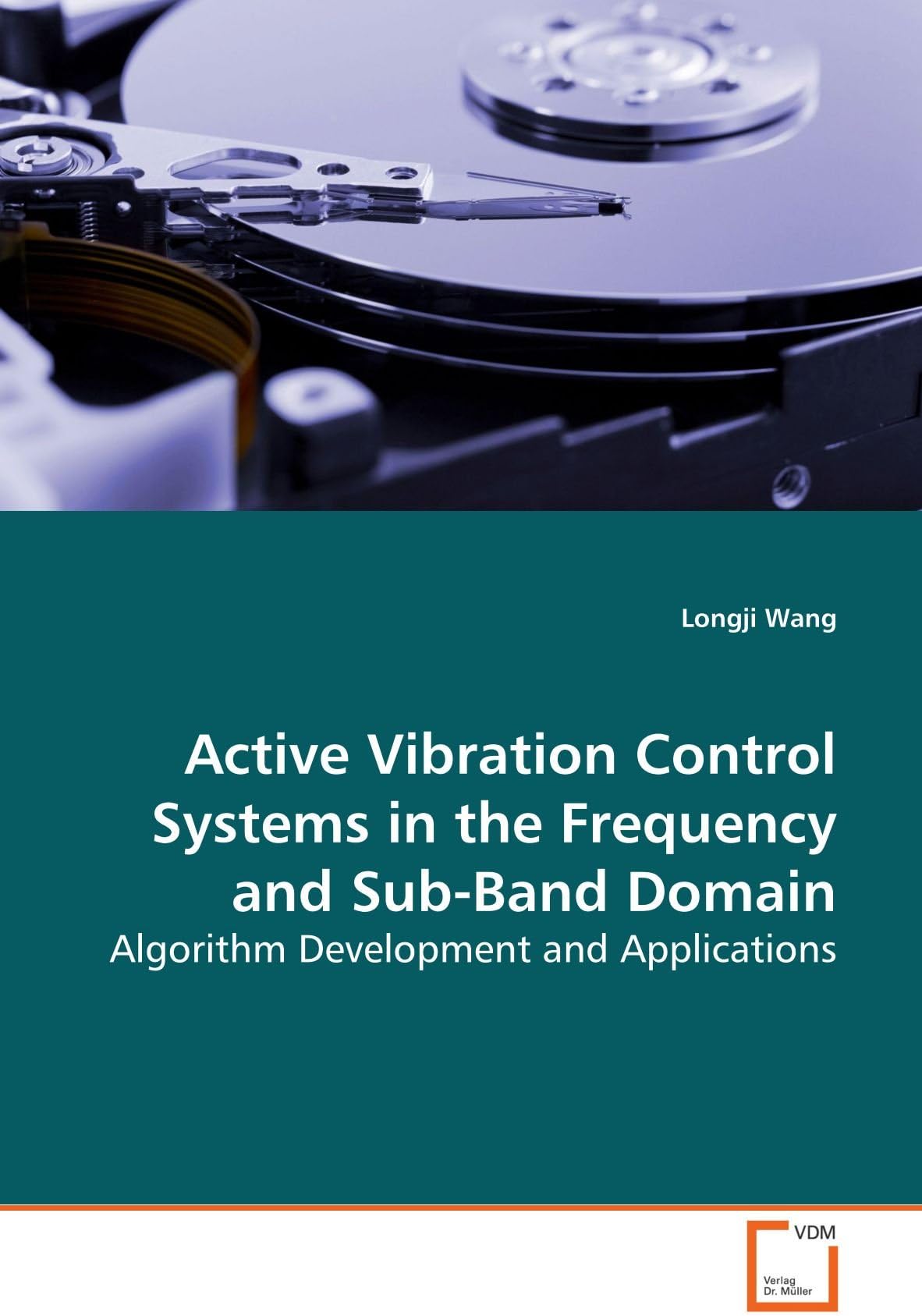 Active Vibration Control Systems in the Frequency and Sub-Band Domain