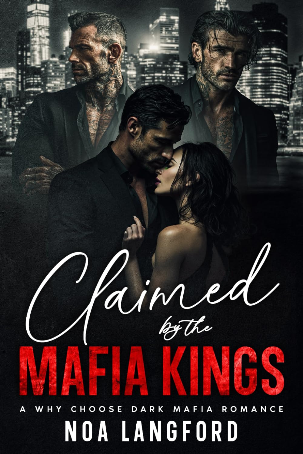 Claimed By The Mafia Kings: A Why Choose Dark Mafia Romance (Mafia Kings of New York)