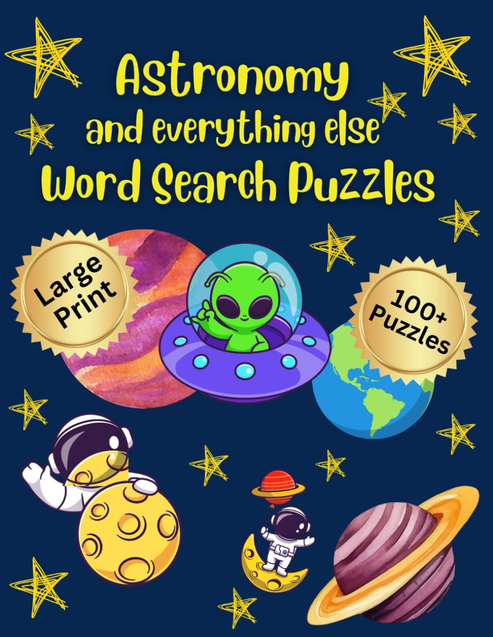 Astronomy Word Search Book for Adults: Large Print Space Word Search Featuring Planets, Stars, and Constellations - Relaxing Brain Games for All Ages