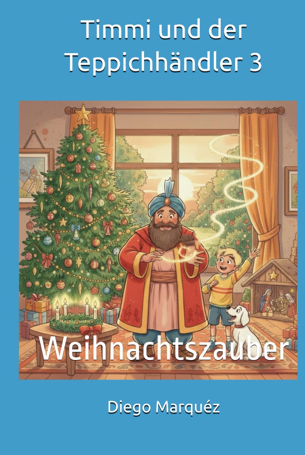 Timmi und der Teppichhändler 3: Weihnachtszauber