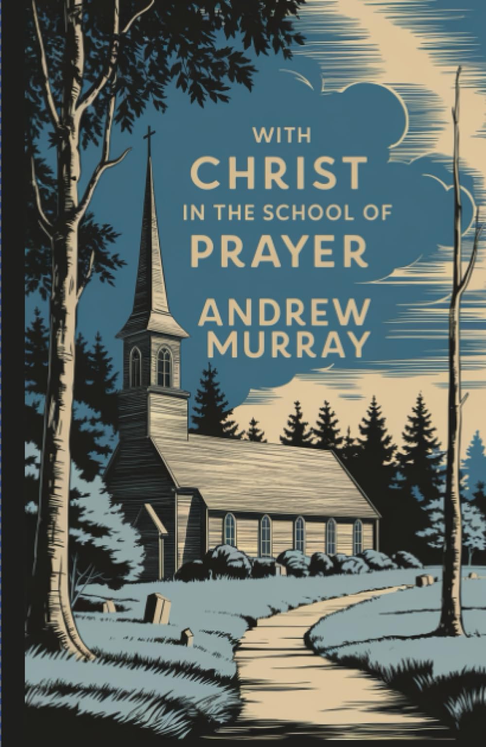 With Christ in the School of Prayer