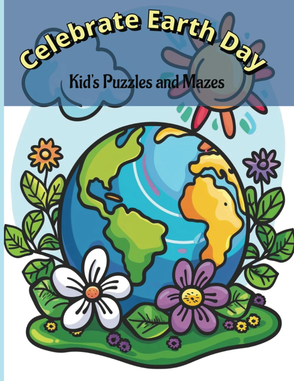 Celebrate Earth Day Kid's Puzzles and Mazes: Navigate through a Maze of eco-friendly adventures and earth-loving Crosswords