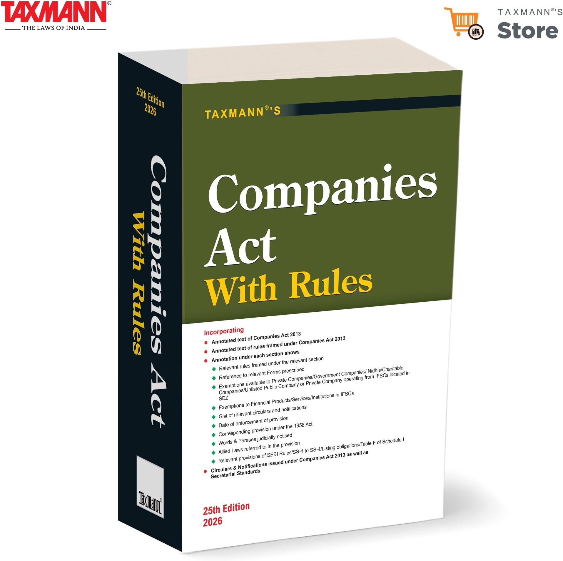 Taxmann's Companies Act with Rules – Comprehensive | Practitioner-oriented Single-volume Reference that Integrates the Act with Rules | Forms | Circulars | Notifications | Standards | Exemptions