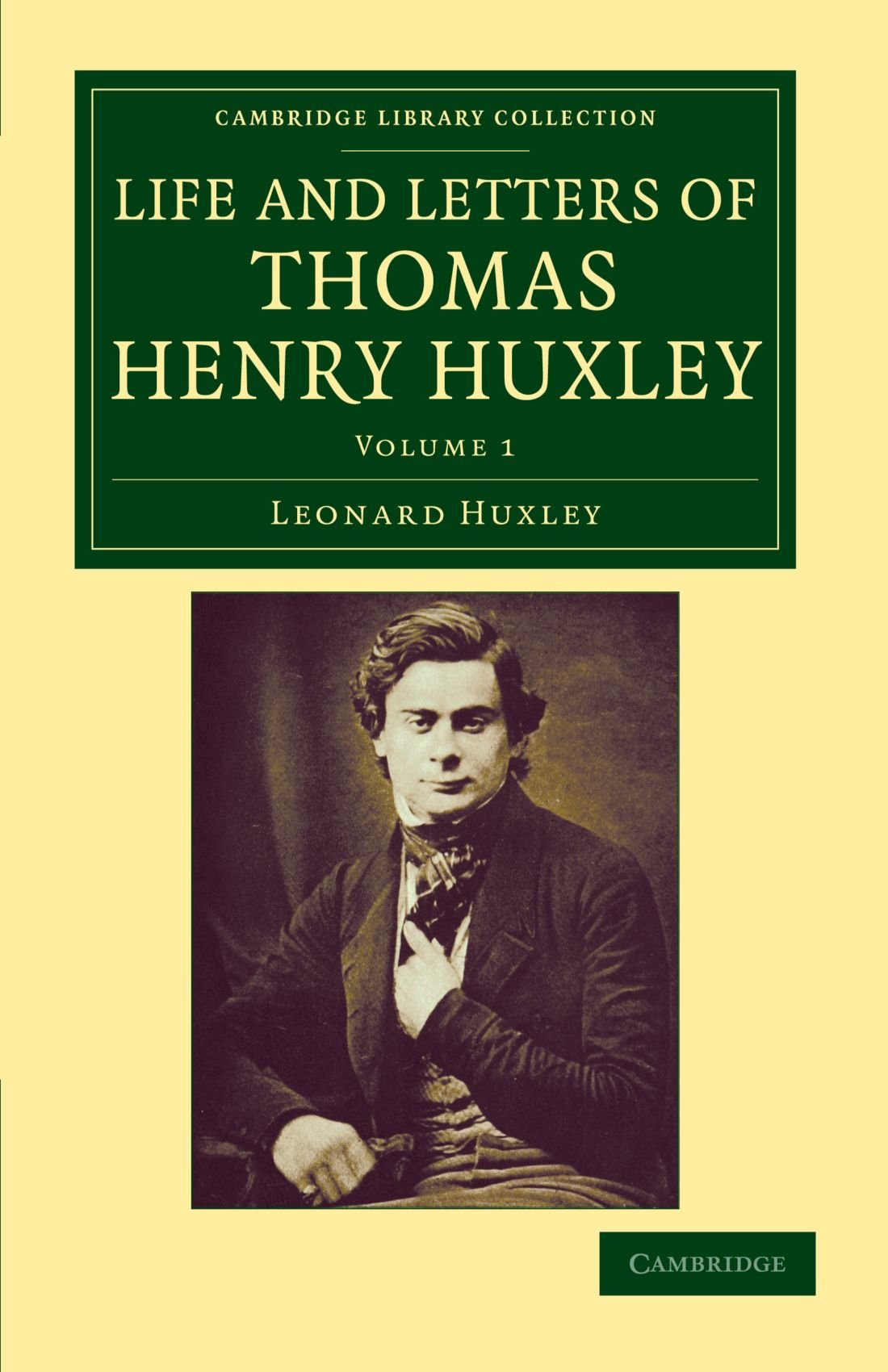 Life and Letters of Thomas Henry Huxley
