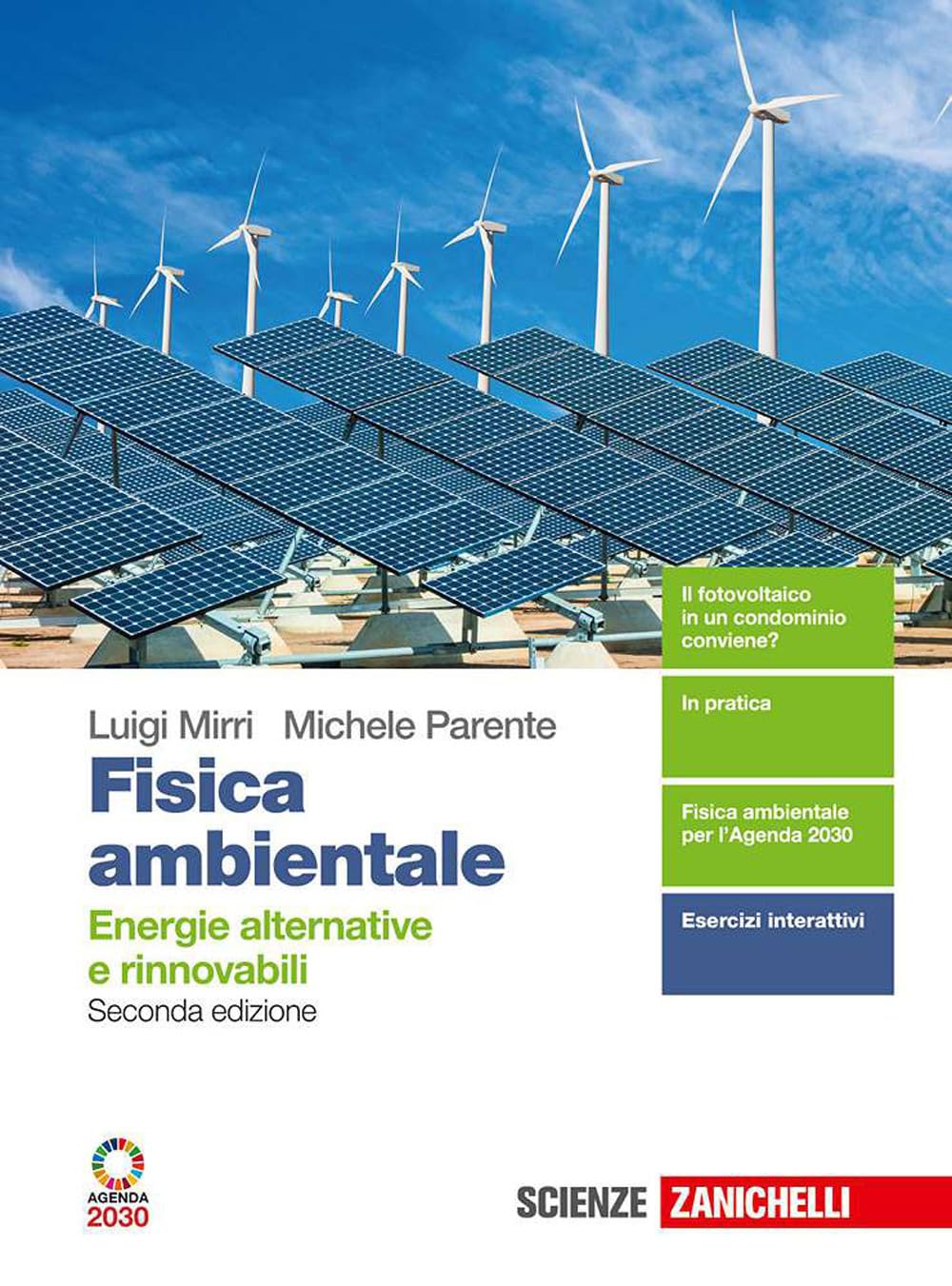 Fisica ambientale. Energie alternative e rinnovabili. Per il secondo biennio delle Scuole superiori. Con e-book. Con espansione online