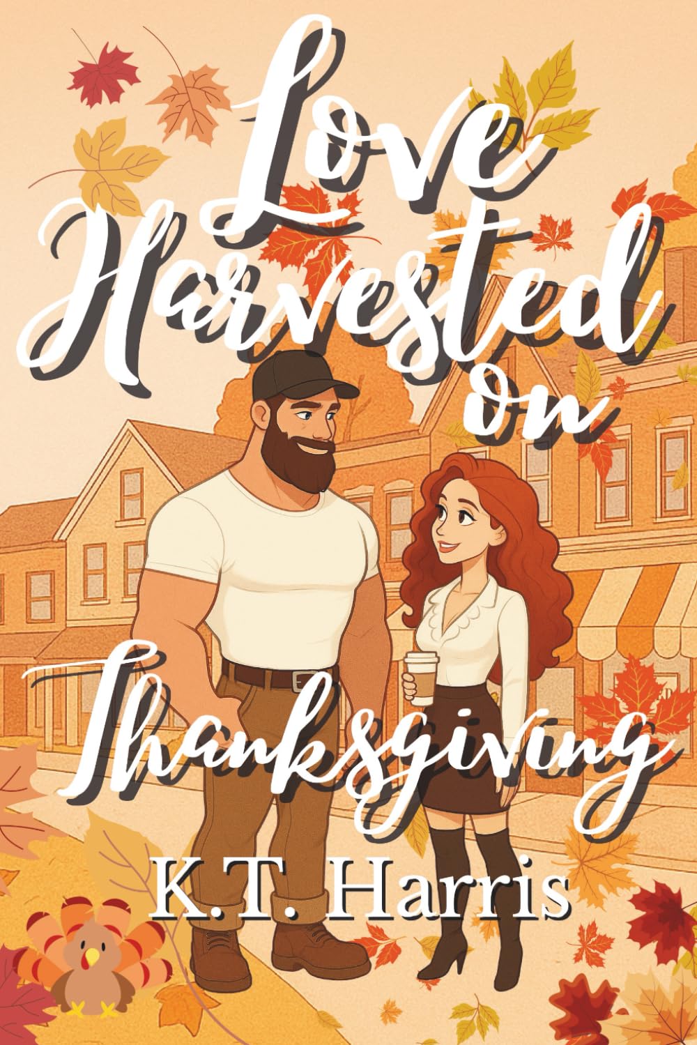 Love Harvested on Thanksgiving (A Festive Romance Trilogy)
