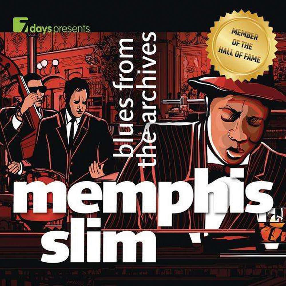7days Presents:Memphis Slim-Blues from The Archive