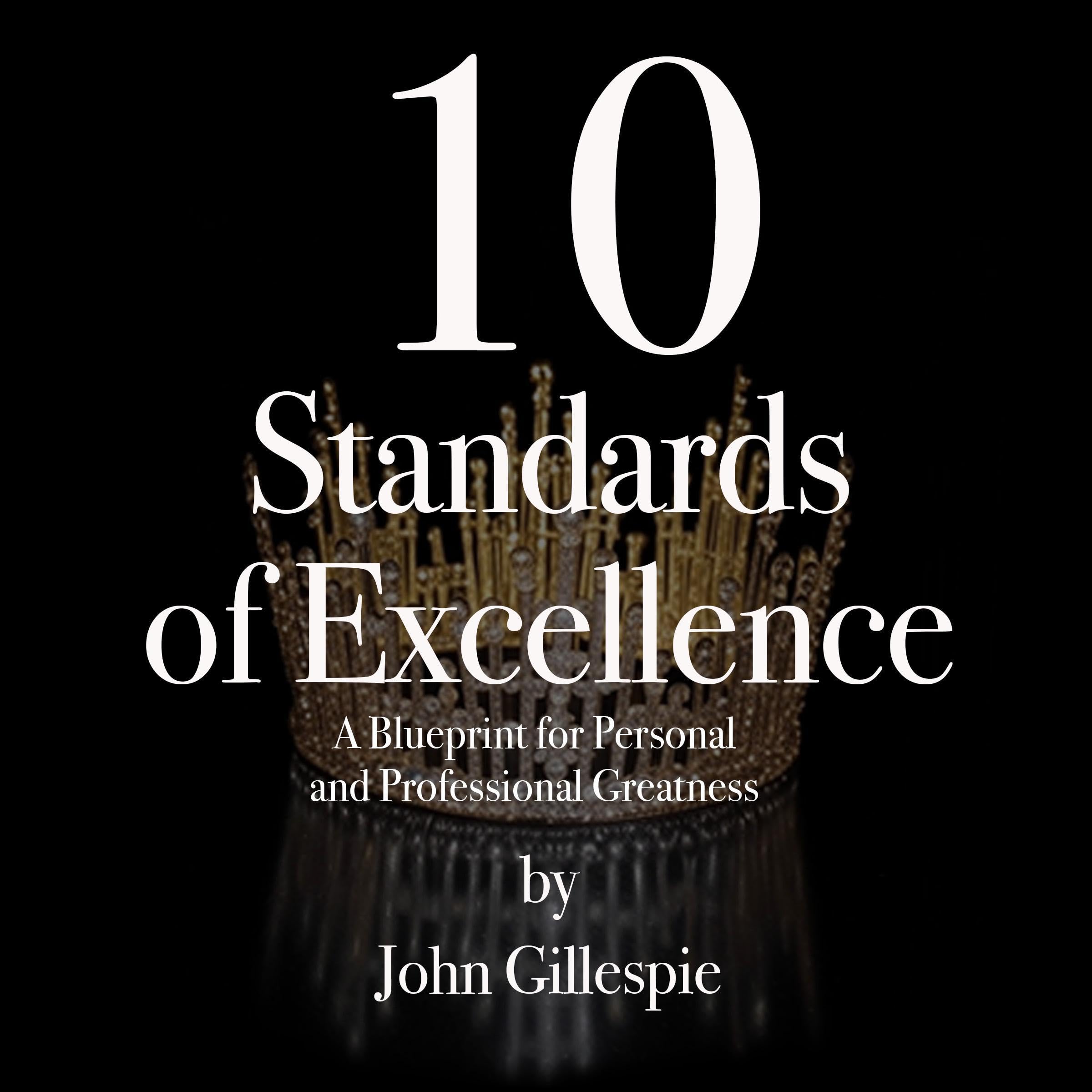 10 Standards of Excellence