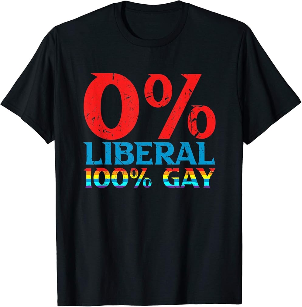 0% Liberal 100% Gay Conservative Republican Capitalist T-Shirt