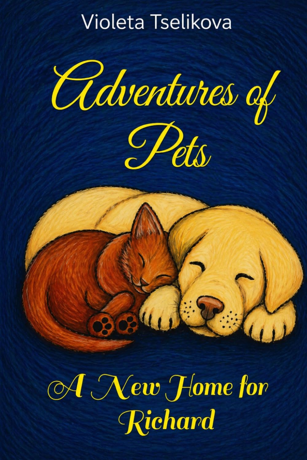 Adventures of Pets: A New Home for Richard: 2 (Stories of Kindness for Children)