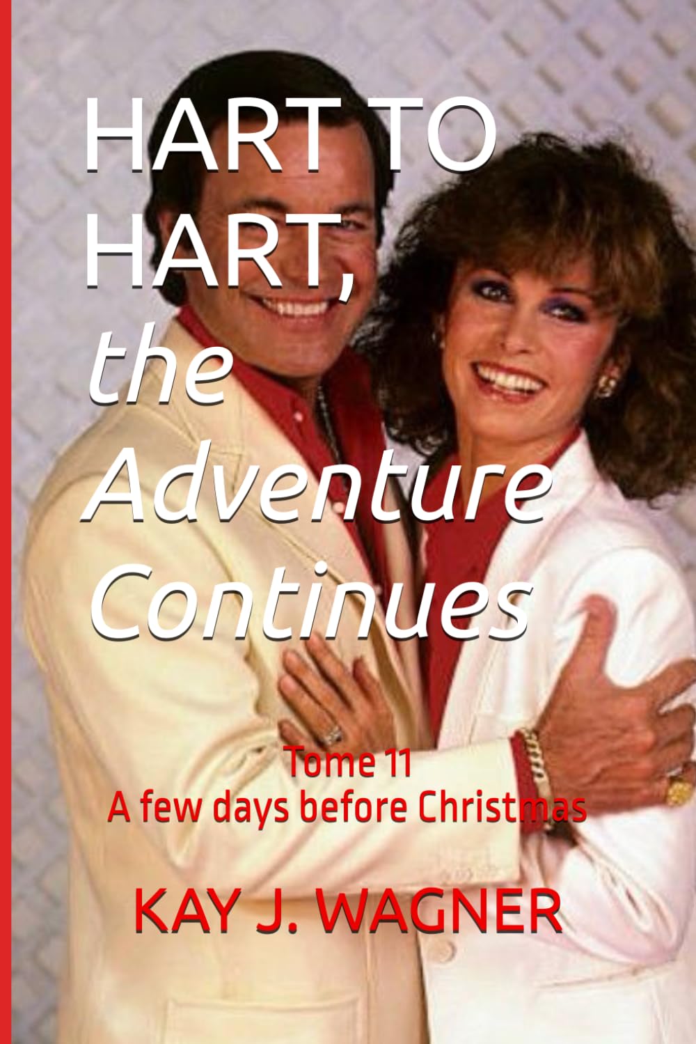 HART TO HART, the Adventure Continues: Tome 11 A few days before Christmas