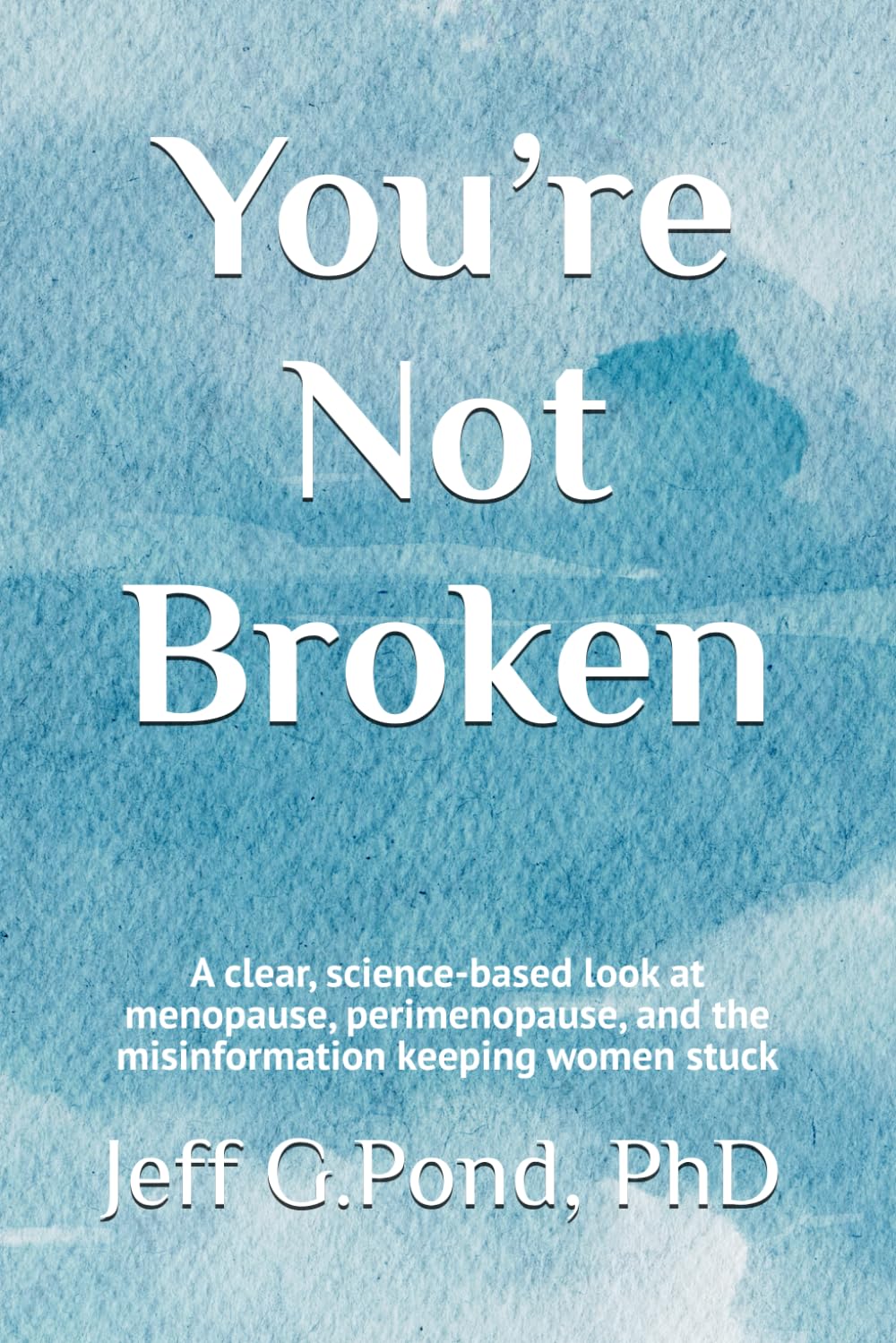 You’re Not Broken: A Science-Informed Guide to Perimenopause Without the Panic