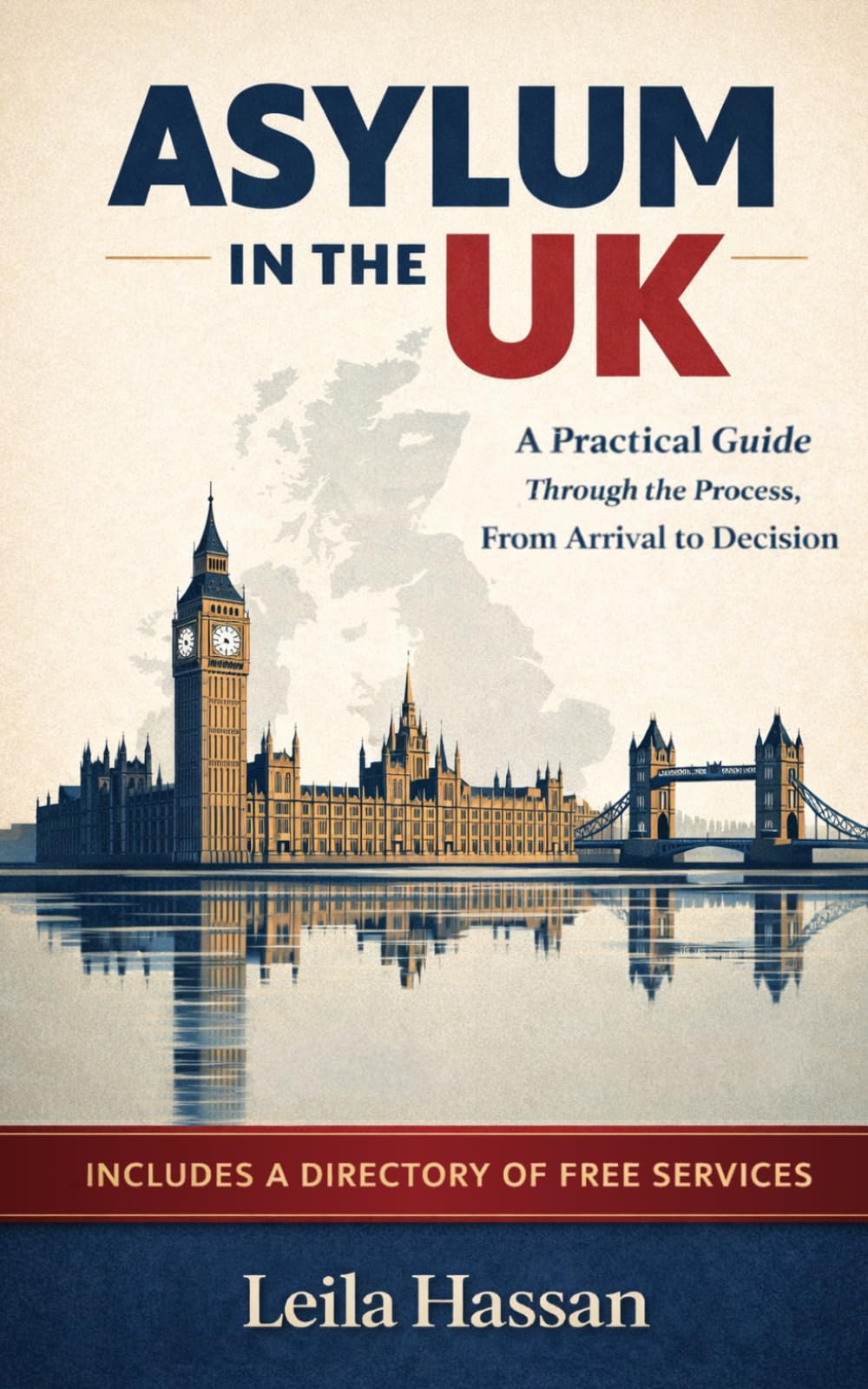 Asylum in the UK: A Practical Guide Through the Process, From Arrival to Decision