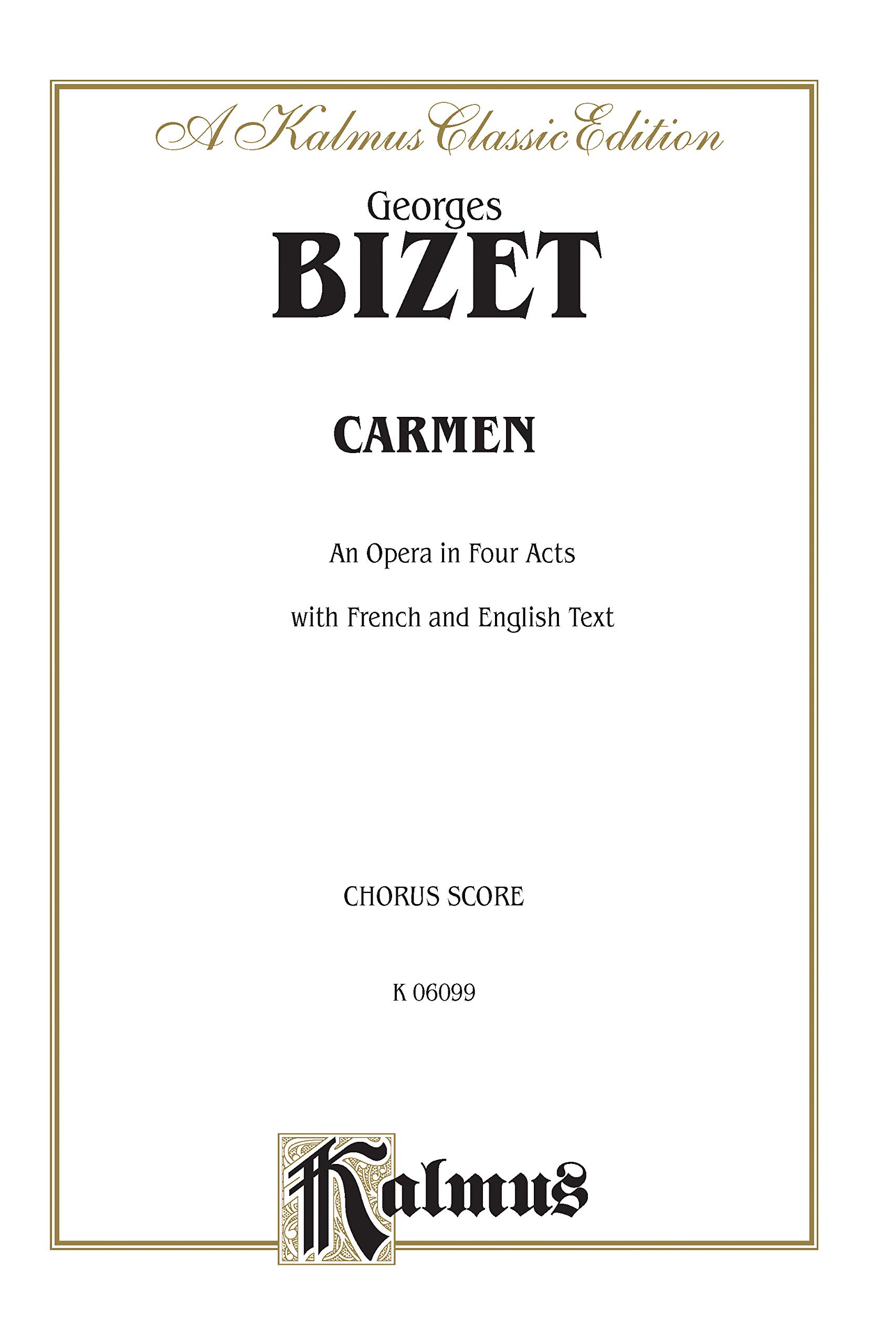Carmen: French, English Language Edition, Chorus Parts (Kalmus Edition) (French Edition)