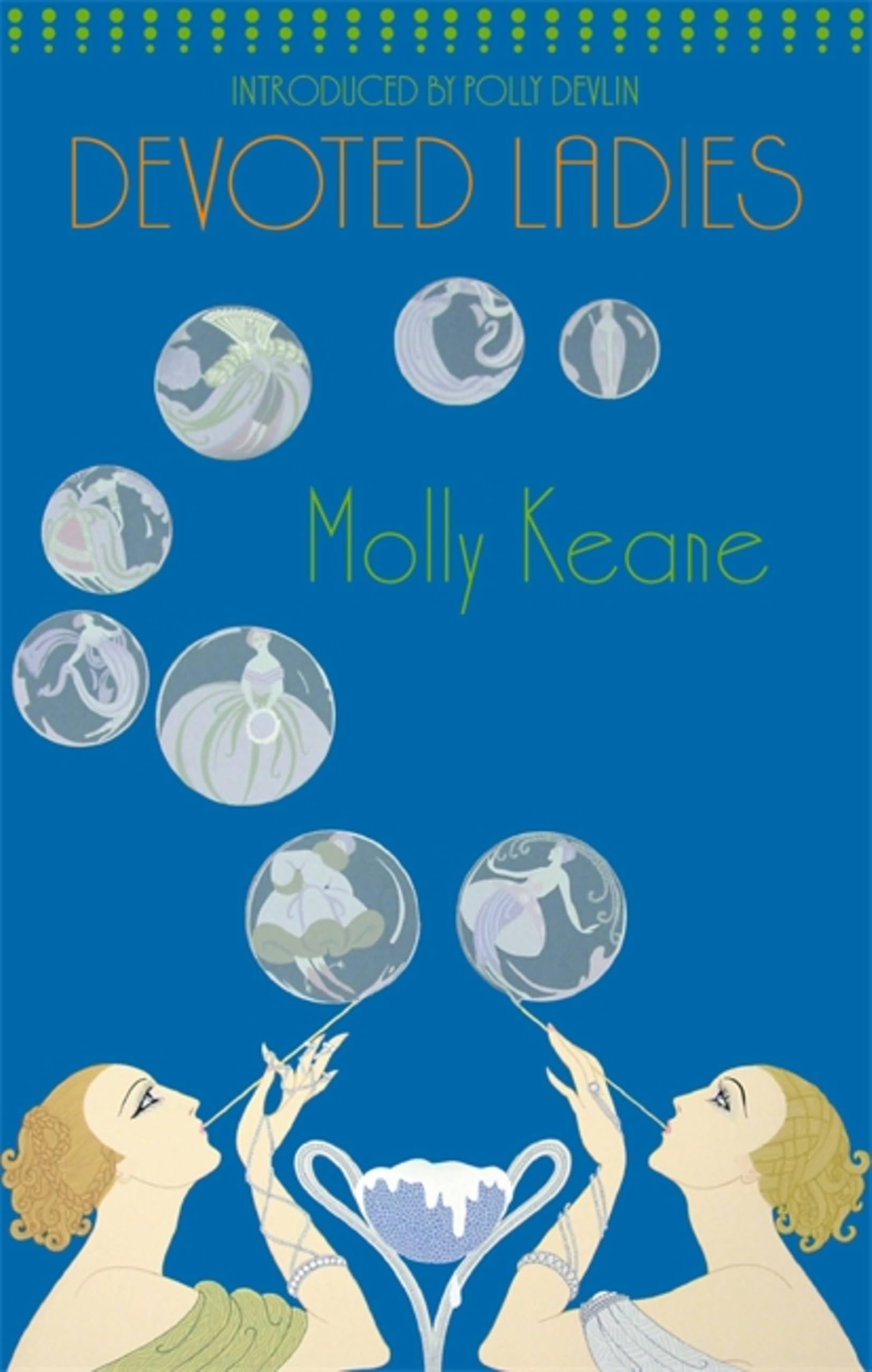 Devoted Ladies (Virago Modern Classics)
