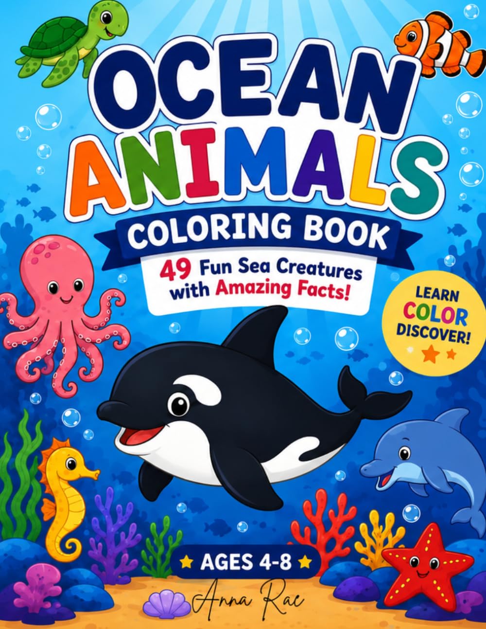 Ocean Animals Coloring Book for Kids 49 Fun Sea Creatures with Amazing Facts