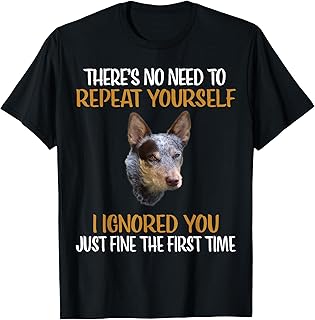 Blue Heeler T-Shirt Funny Australian Cattle Dog Shirt Gift T-Shirt