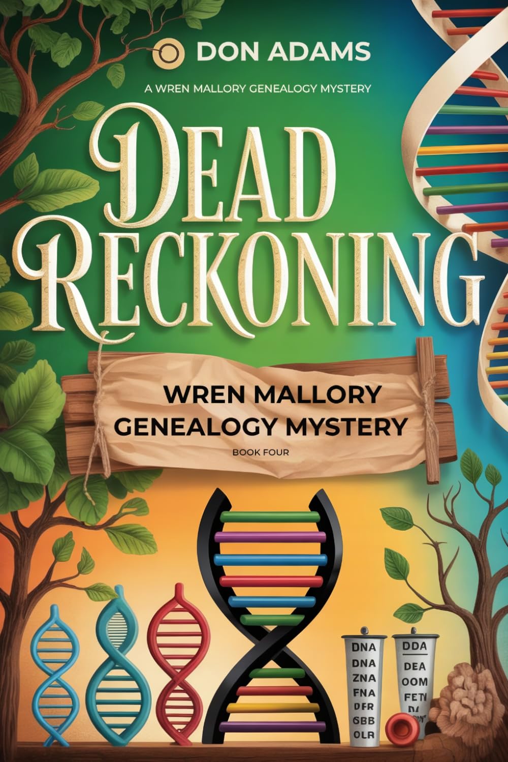 Dead Reckoning: A Wren Mallory Genealogy Mystery Book Four