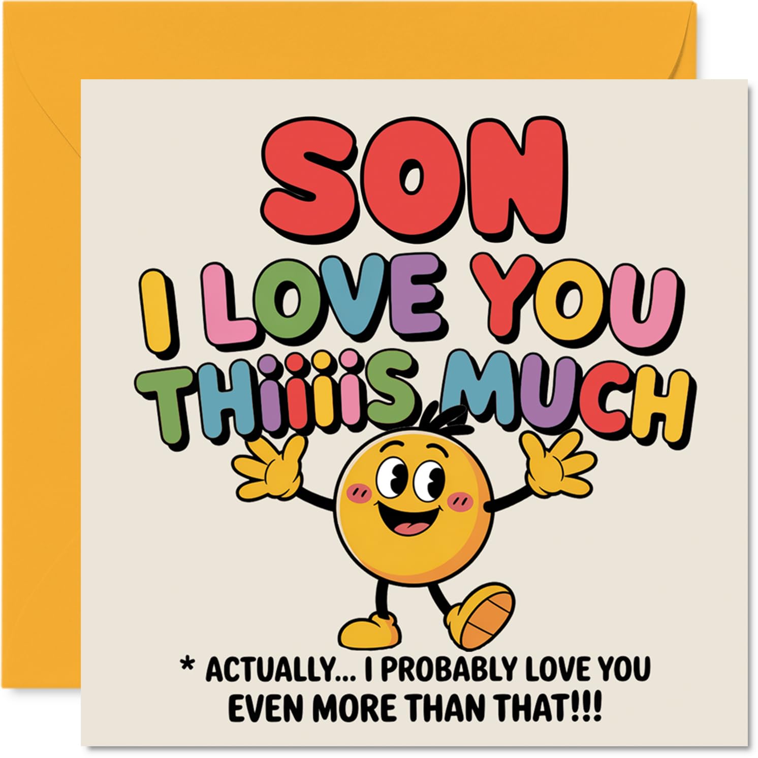 Son Birthday Card, I Love You Thiiiis Much