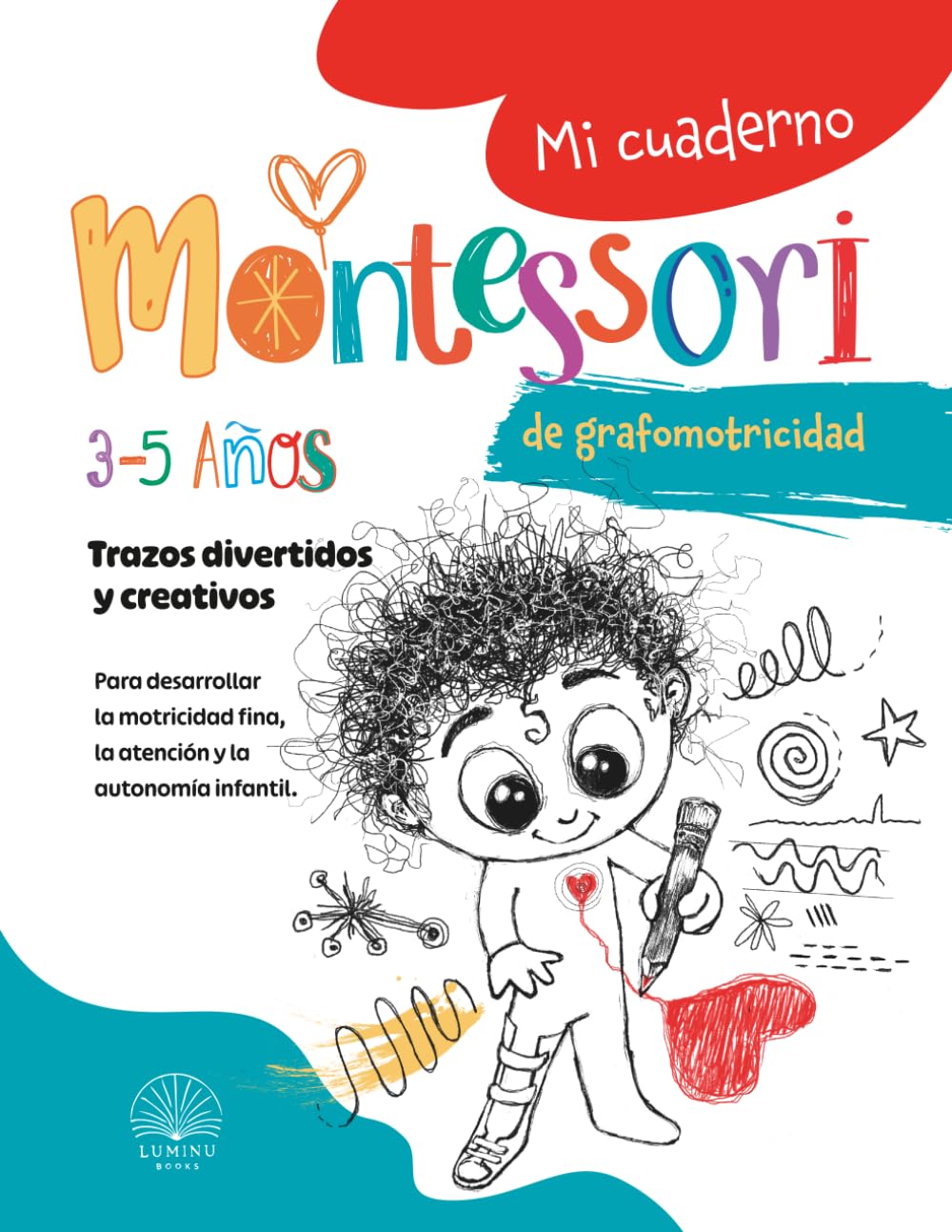 Mi cuaderno Montessori de grafomotricidad libre: Cuaderno de actividades de preescolar para niños de 3 a 5 años. Garabatos, creatividad y motricidad ... de trazar libremente. (Spanish Edition)      Paperback – July 3, 2025