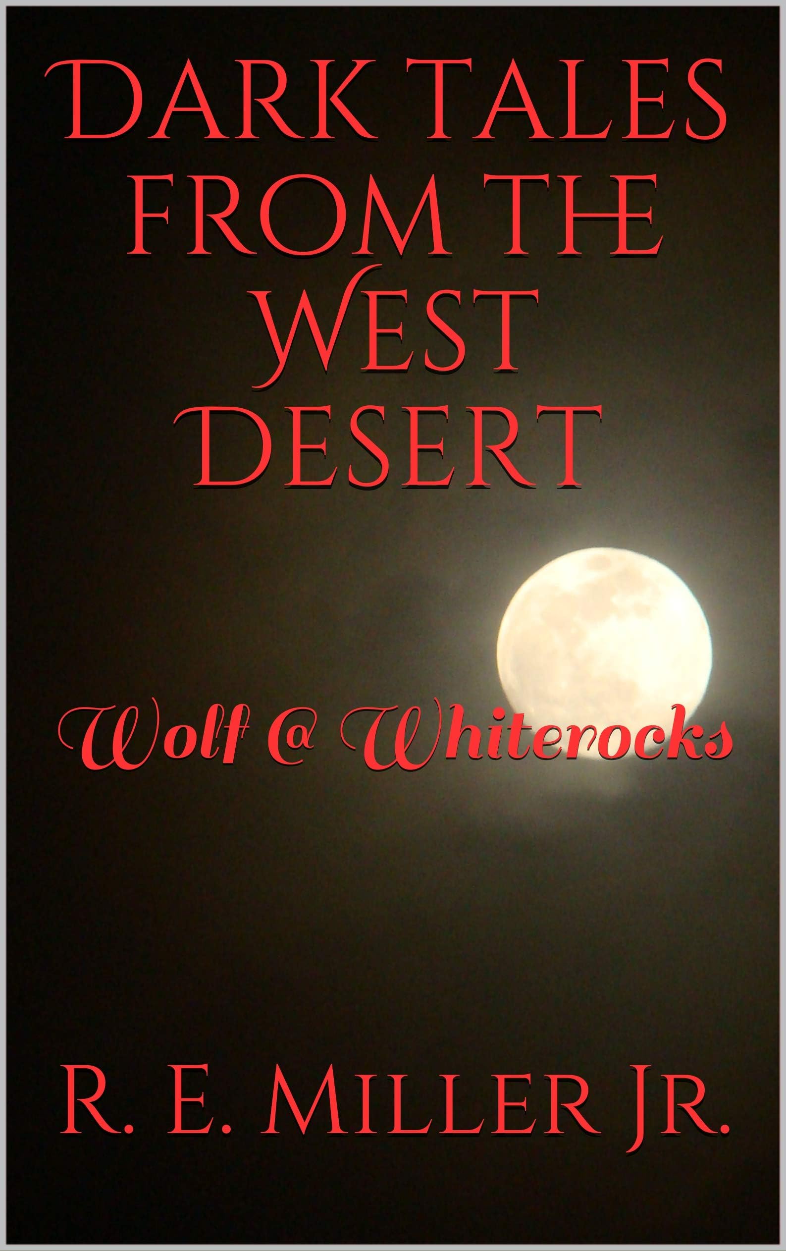 Dark tales from the West Desert: Wolf @ Whiterocks