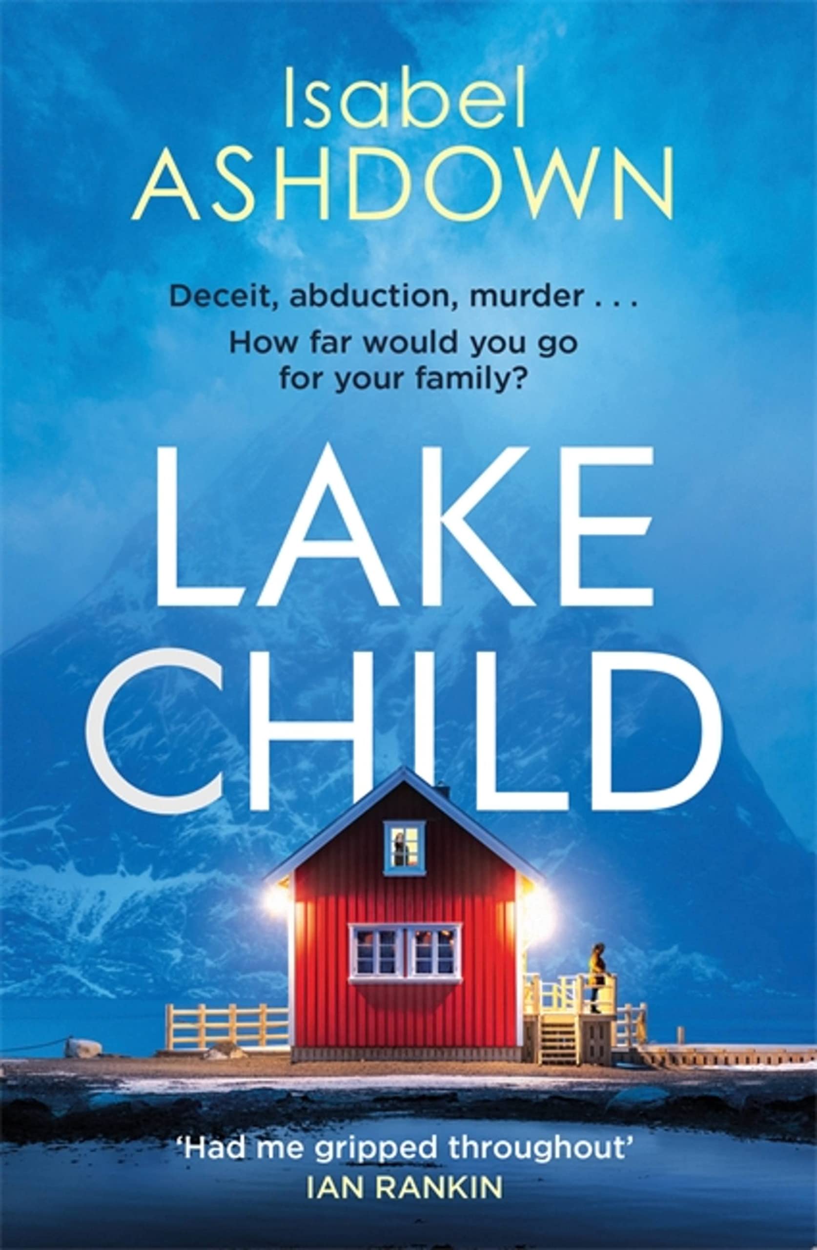 Lake Child: How Far Would You Go for Your Family?