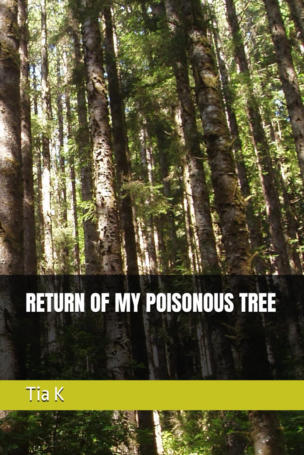RETURN OF MY POISONOUS TREE