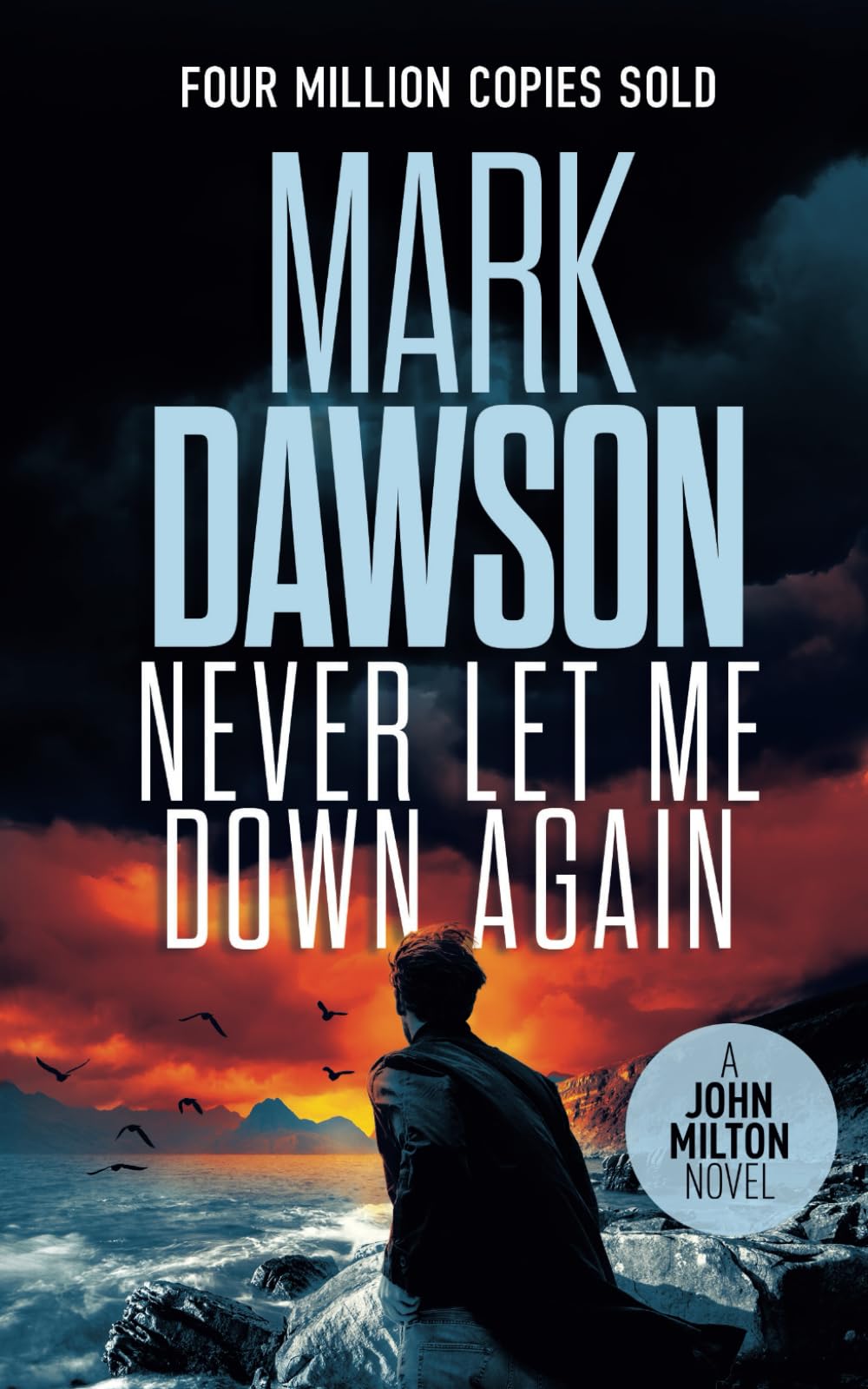 Never Let Me Down Again (John Milton)