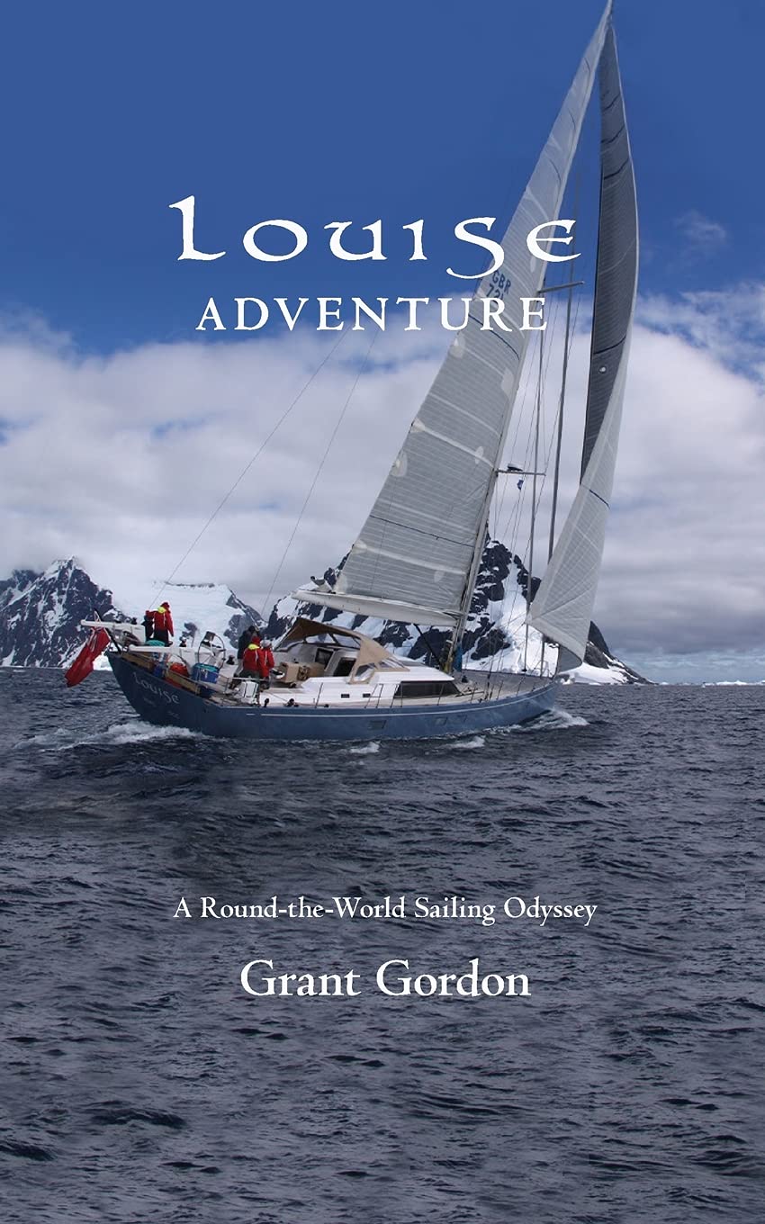 Louise Adventure: A Round-the-World S..., Gordon, Grant