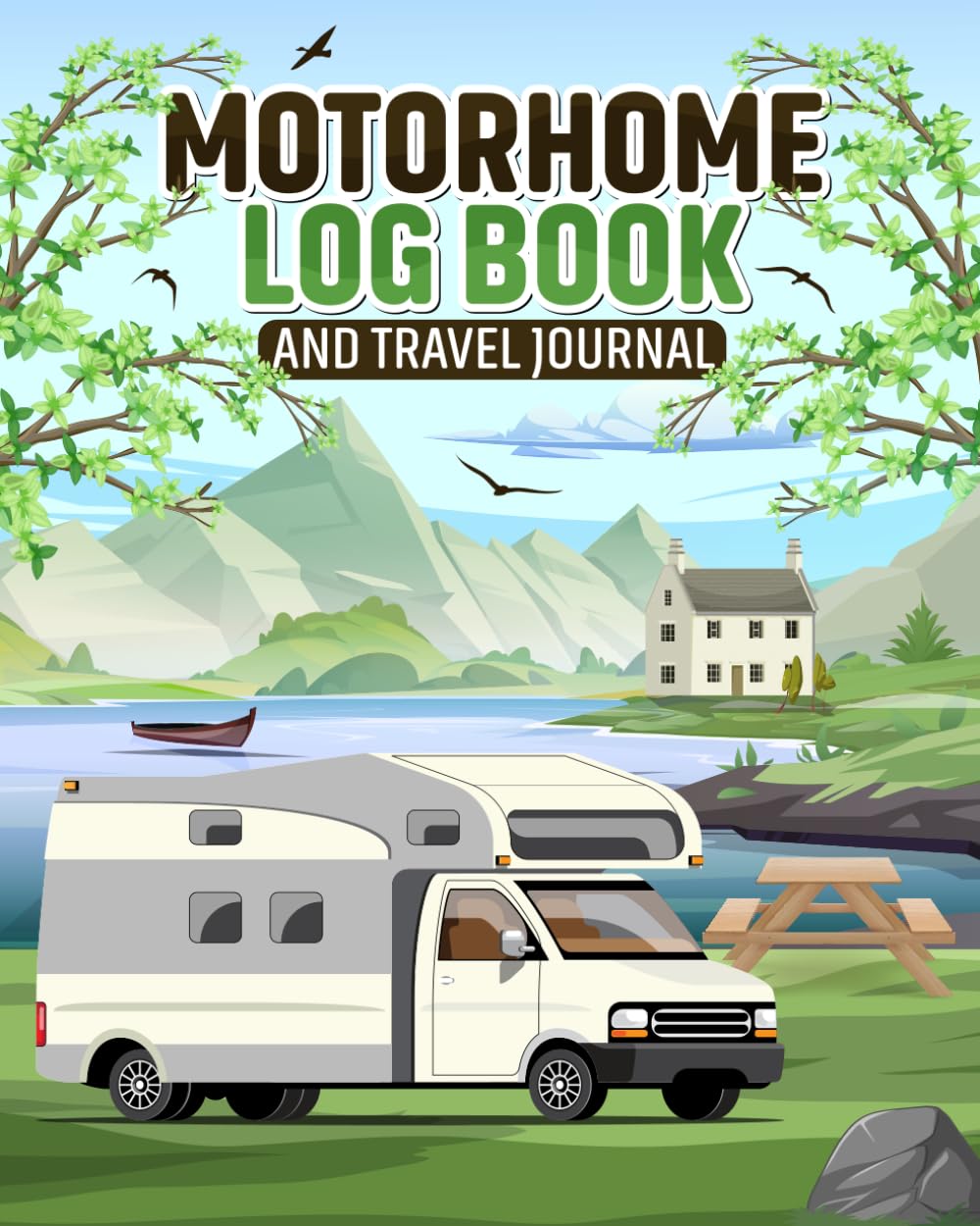 Motorhome Log Book and Travel Journal: Record memorable moments, activities and favourite places, rate campsite stopovers and plan future road trips. ... makes a lovely gift for van life enthusiasts      Paperback – March 20, 2024