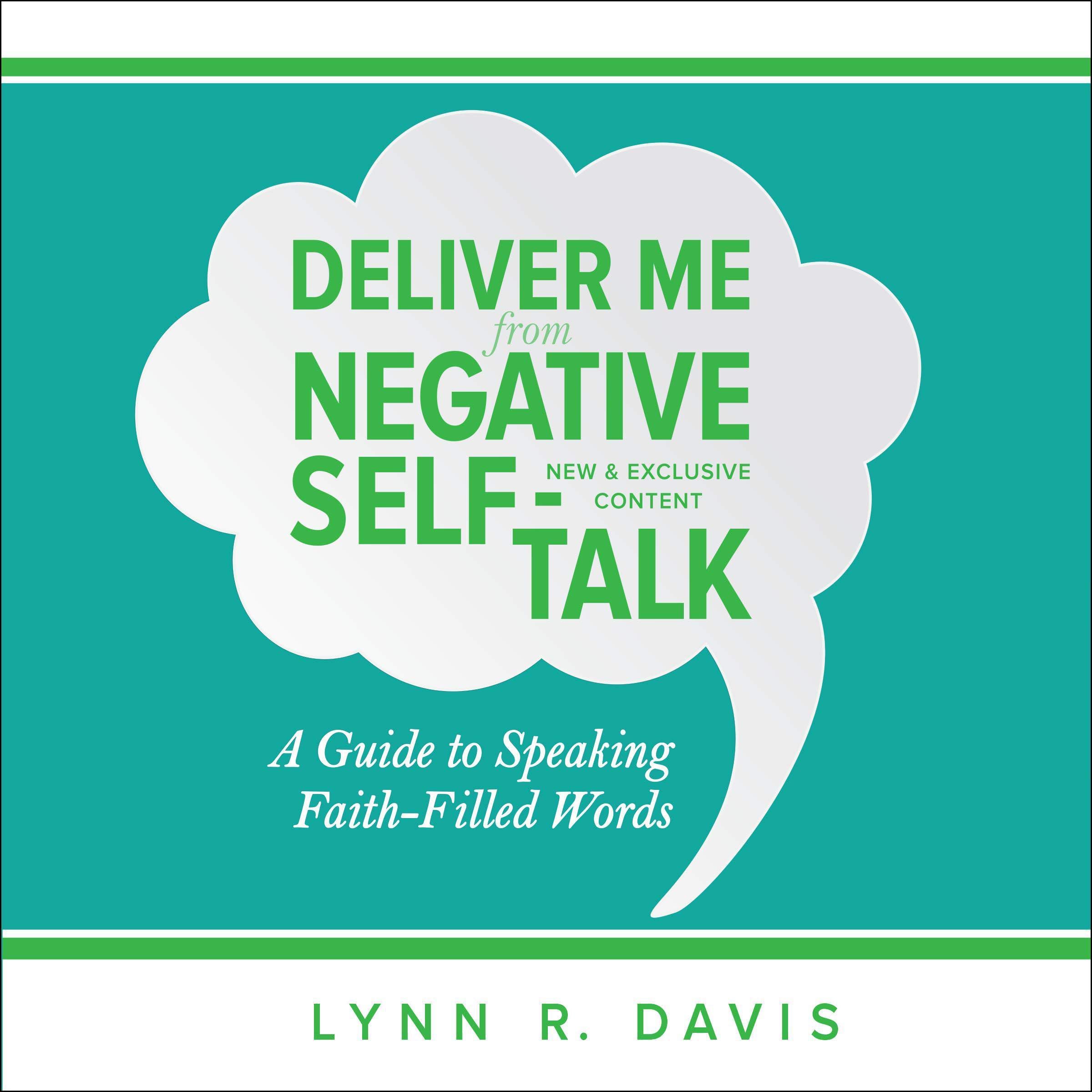 Deliver Me from Negative Self-Talk - Expanded Edition