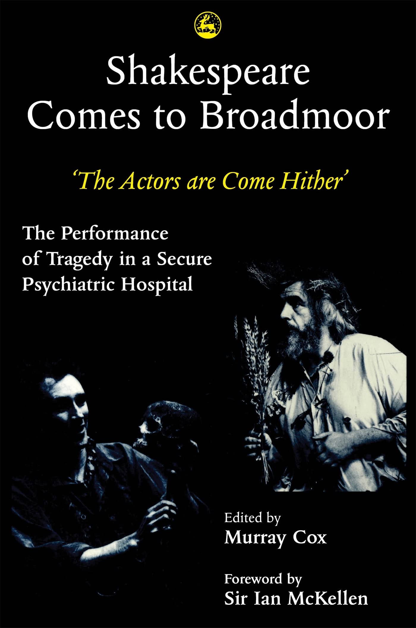 Shakespeare Comes to Broadmoor