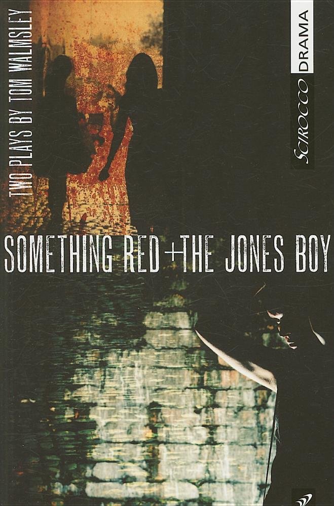 Something Red and the Jones Boy