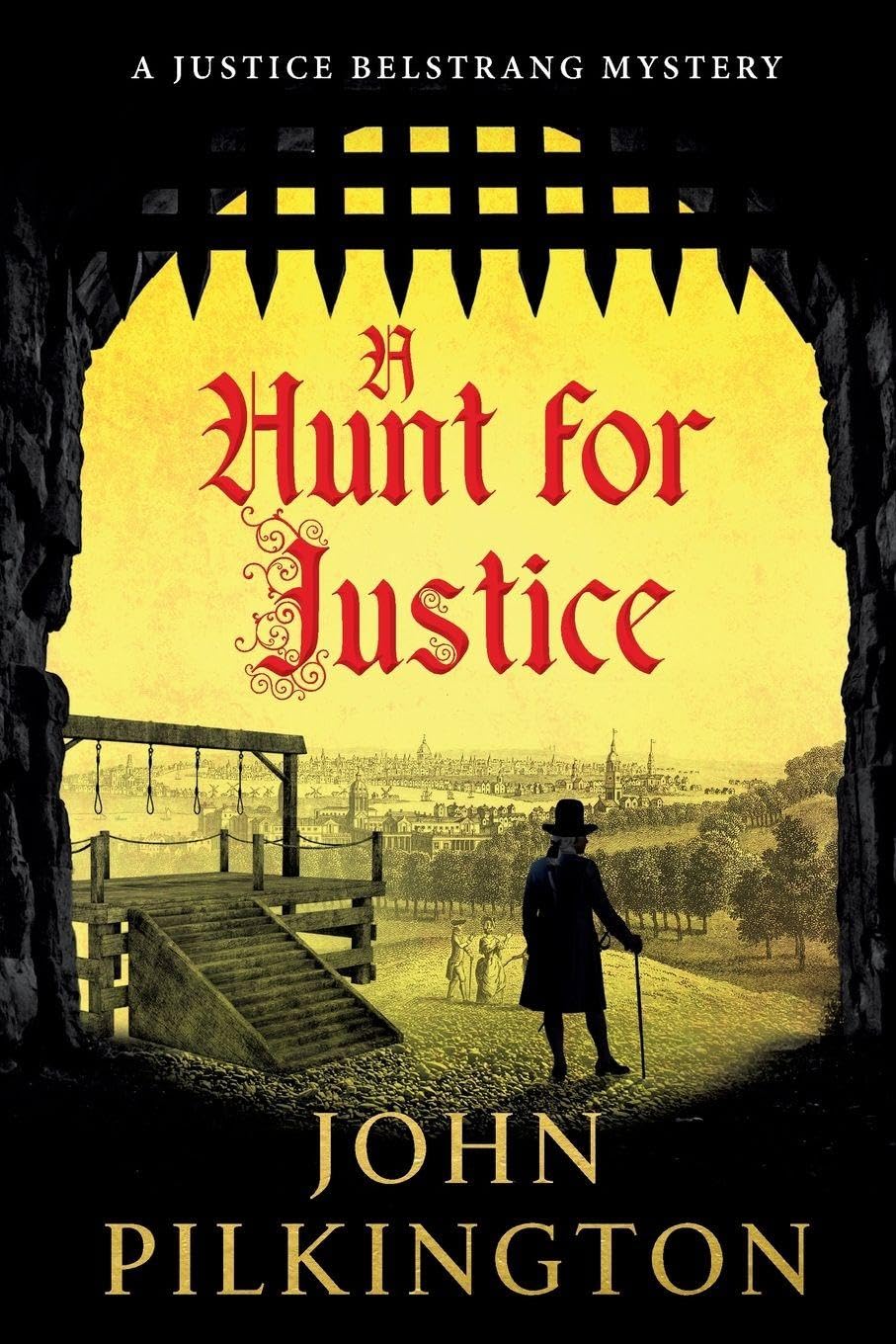 A Hunt for Justice: A gripping historical mystery of murder, superstition and hidden family crimes (The Justice Belstrang Mysteries, 2)