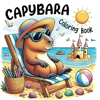 Capybara Coloring Book Fun and Educational Coloring Book for Kids with 50 Amazing Facts, Explore Nature, Wildlife, and Learn with Interactive Activities