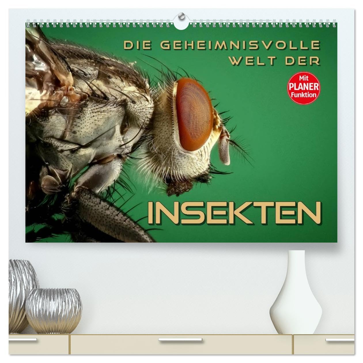 Die geheimnisvolle Welt der Insekten (hochwertiger Premium Wandkalender 2026 DIN A2 quer), Kunstdruck in Hochglanz: Faszinierende Nahaufnahmen von verschiedenen Insekten (CALVENDO Tiere)