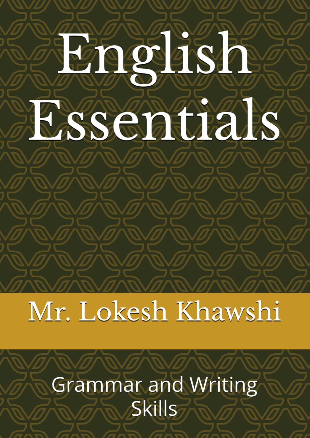 English Essentials: Grammar and Writing Skills