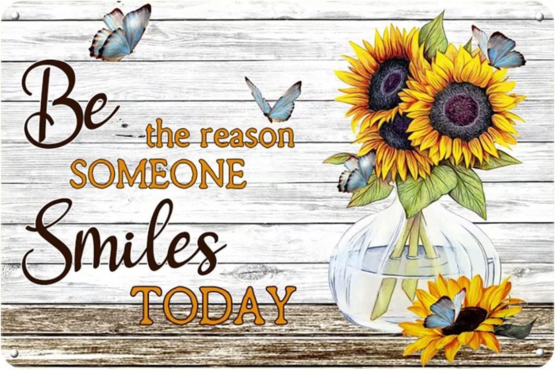 Butterfly and Sunflower Be The Reason Someone Smiles Today Retro Metal Tin Sign Poster Plaque for Garage Bar Courtyard Club Farm Bathroom Wall Decor 8x12Inch