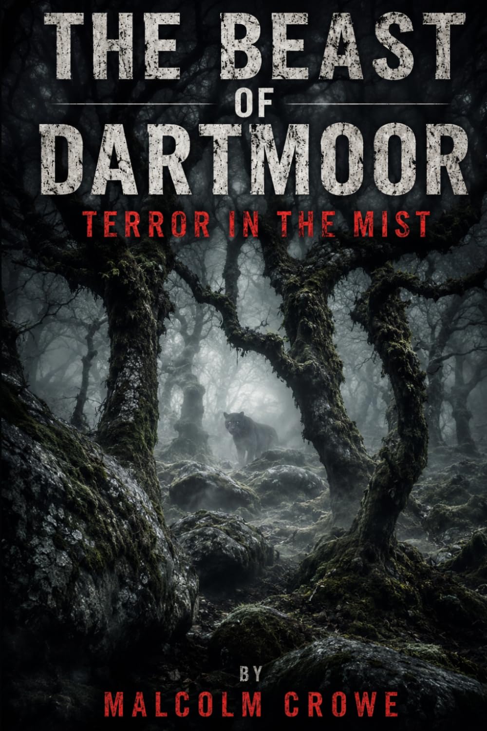 THE BEAST OF DARTMOOR: Terror in the Mist