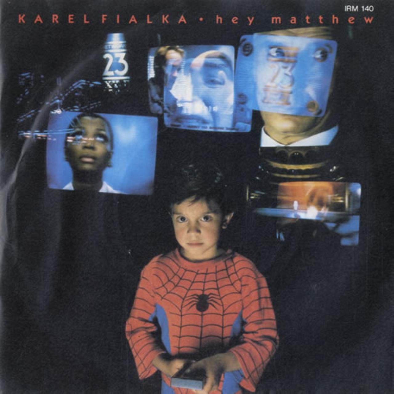 Karel Fialka Hey Matthew Music